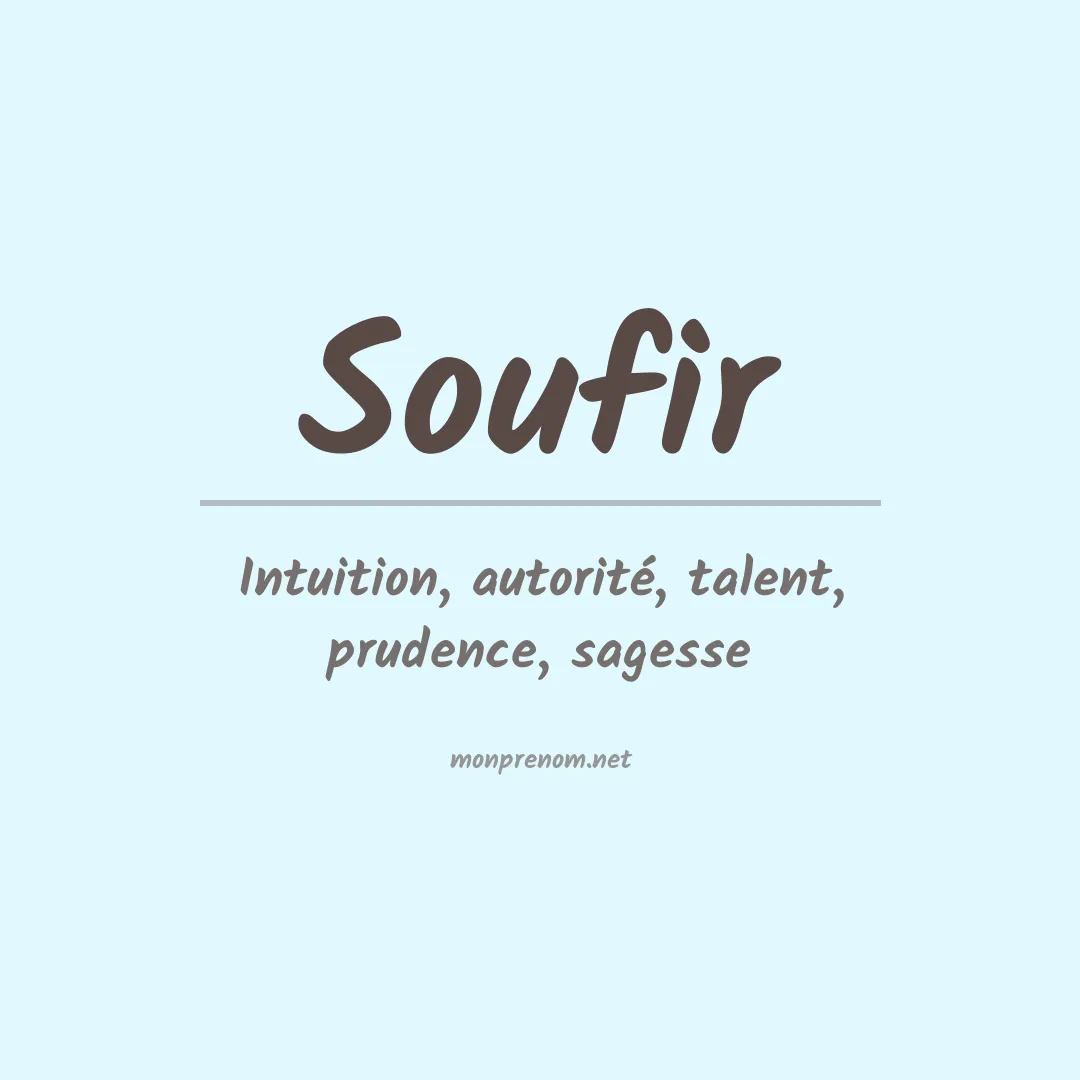Signification du prénom Soufir