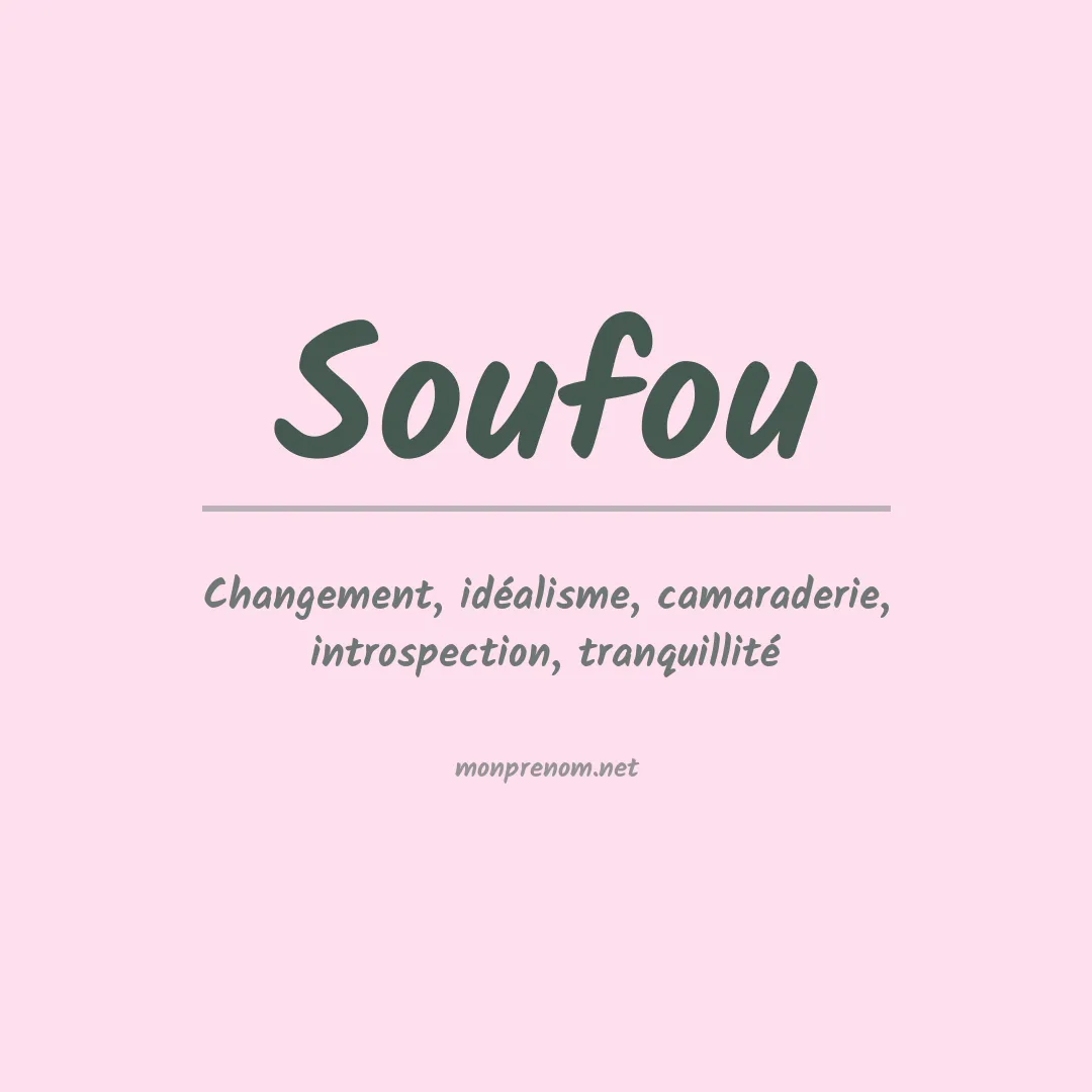 Signification du prénom Soufou