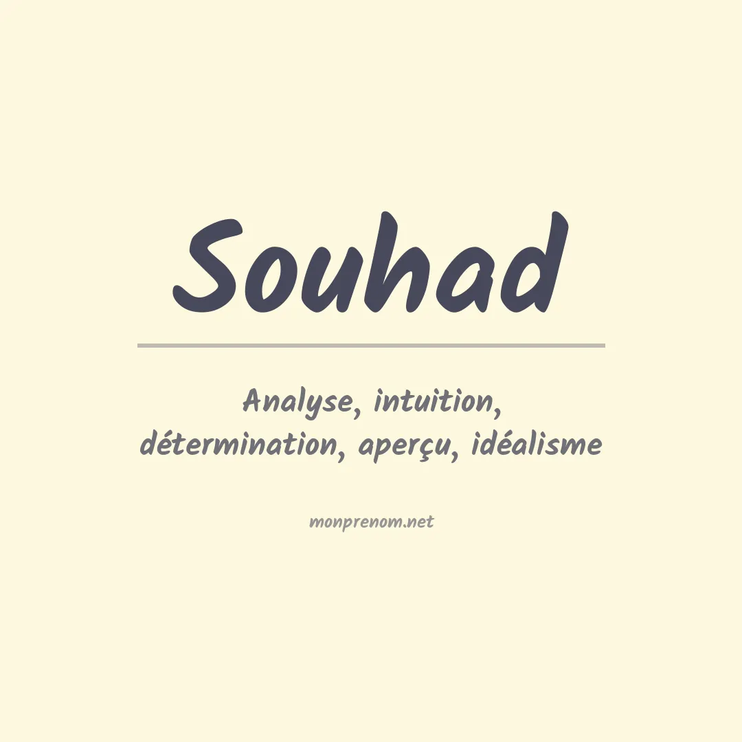 Signification du prénom Souhad