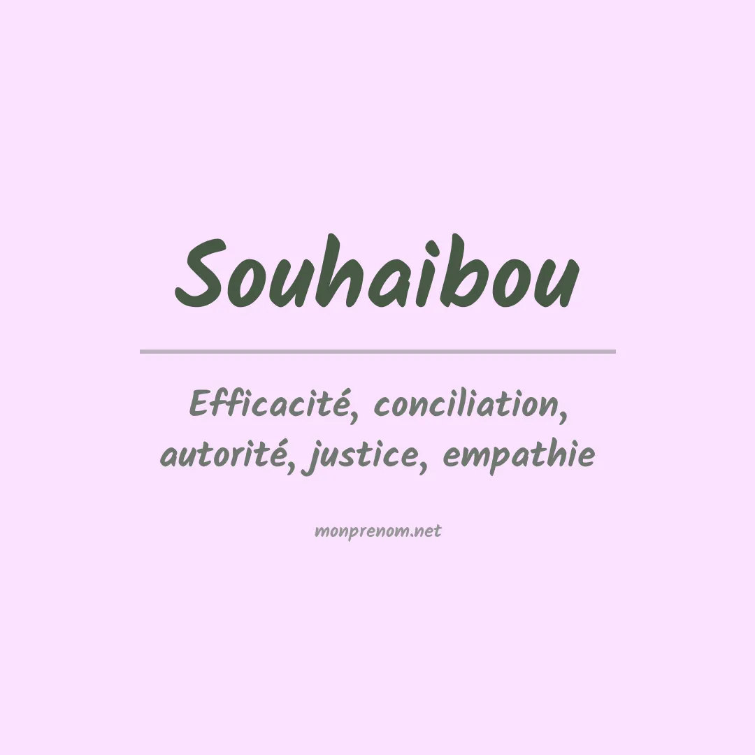Signification du prénom Souhaibou