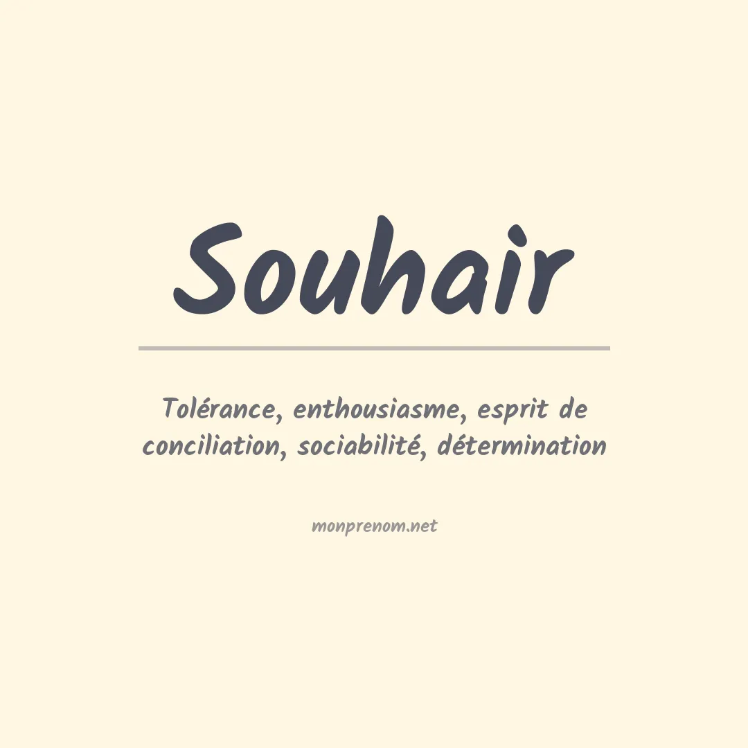 Signification du prénom Souhair