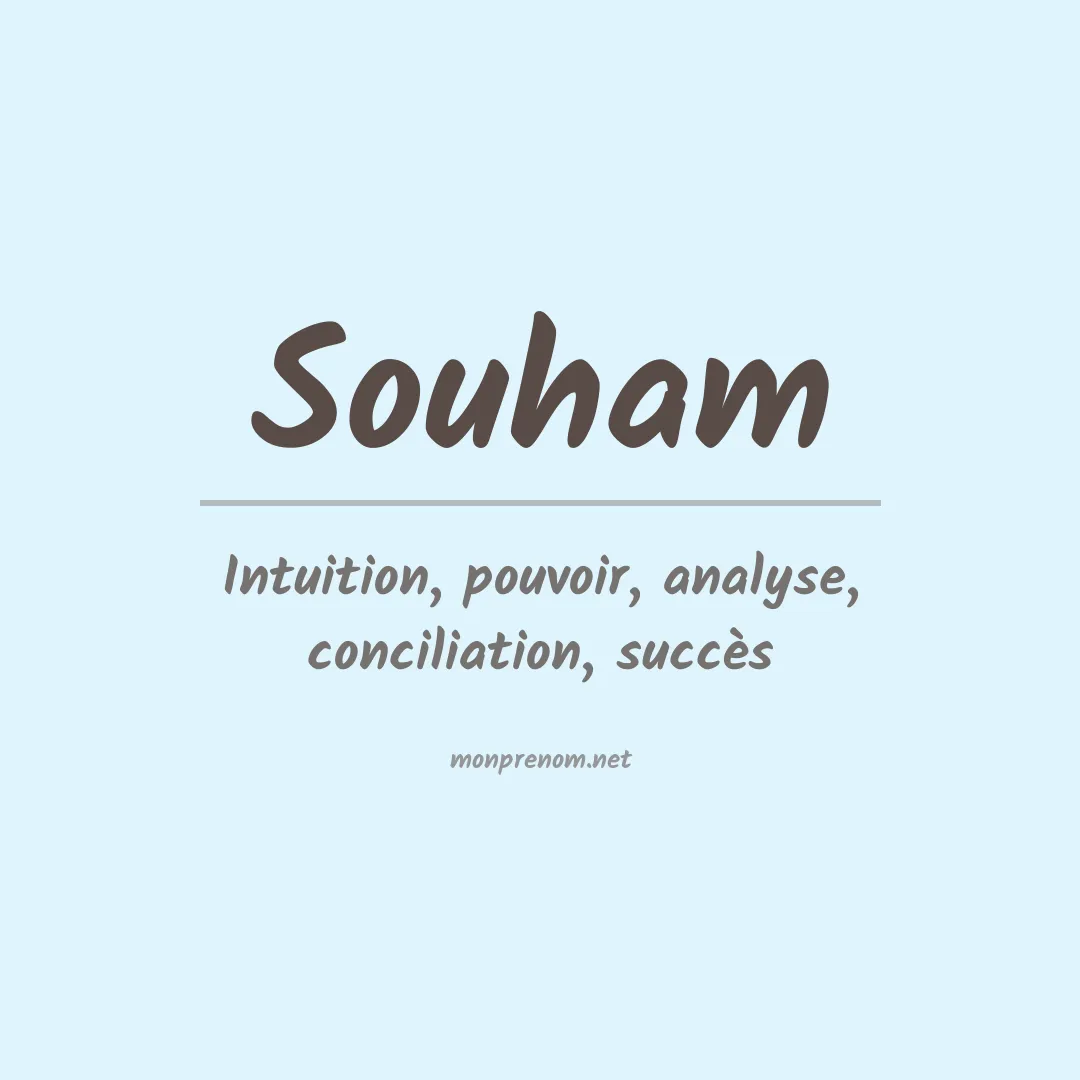 Signification du prénom Souham