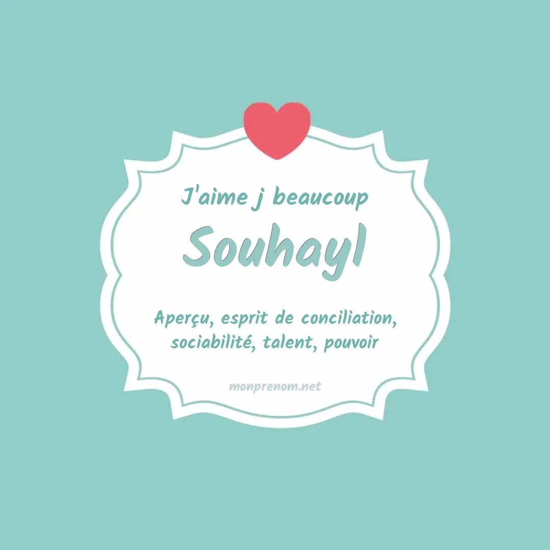 J'aime beaucoup Souhayl