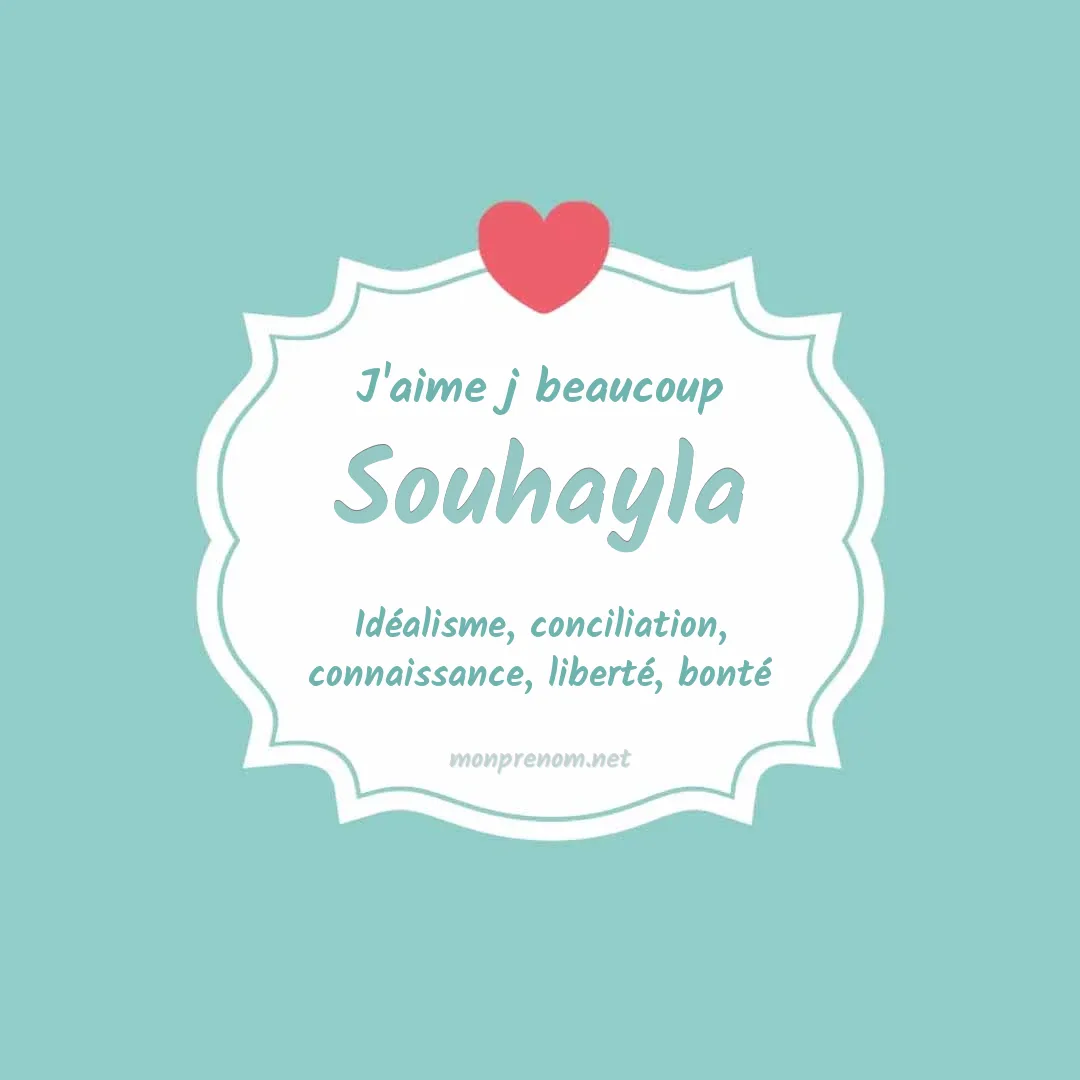 J'aime beaucoup Souhayla