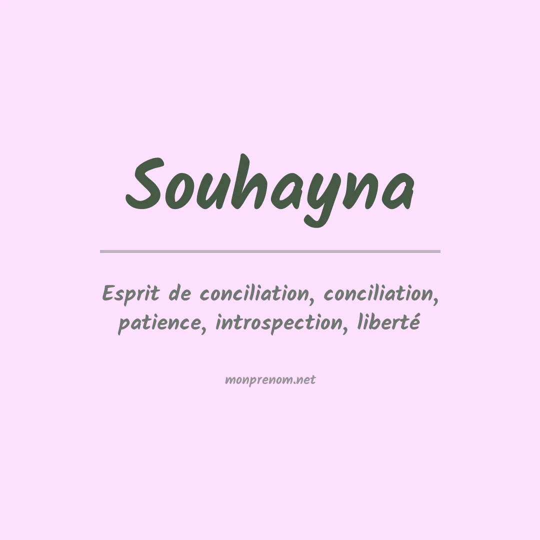 Signification du prénom Souhayna