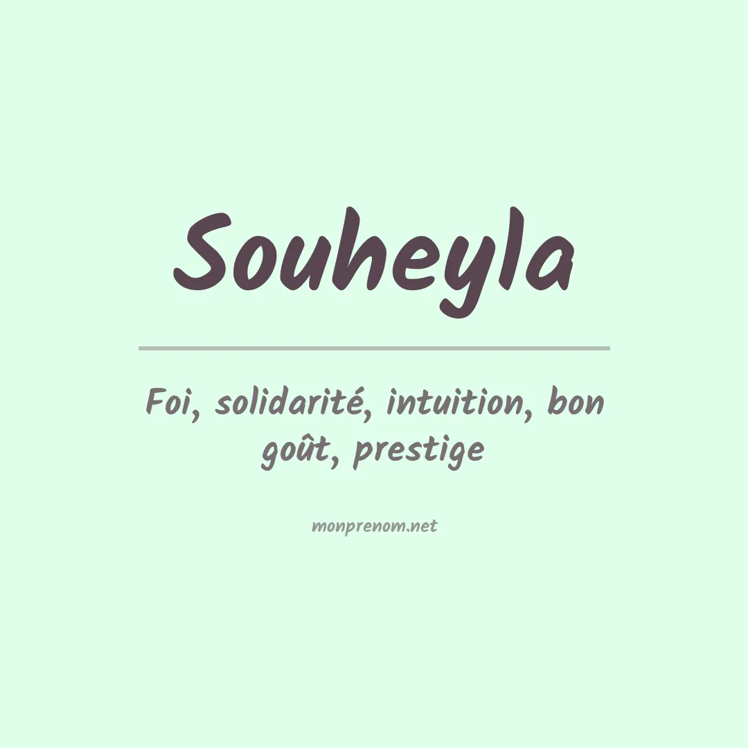 Signification du prénom Souheyla
