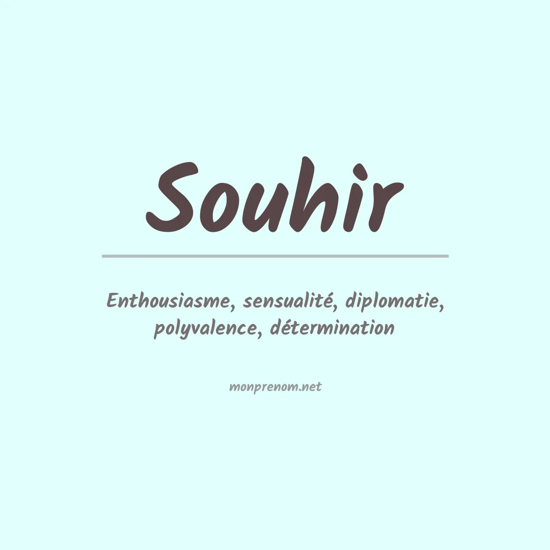 Signification du prénom Souhir