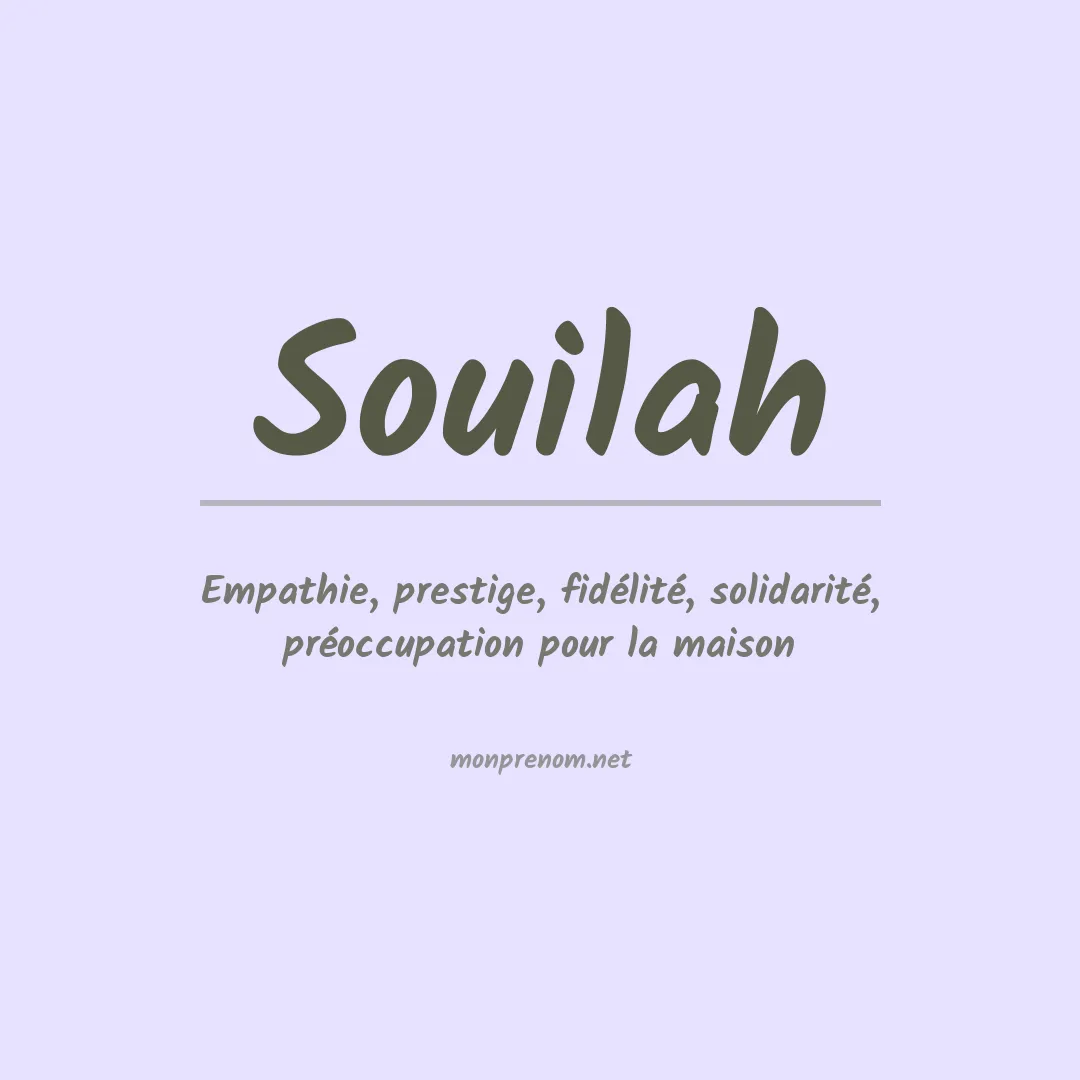 Signification du prénom Souilah