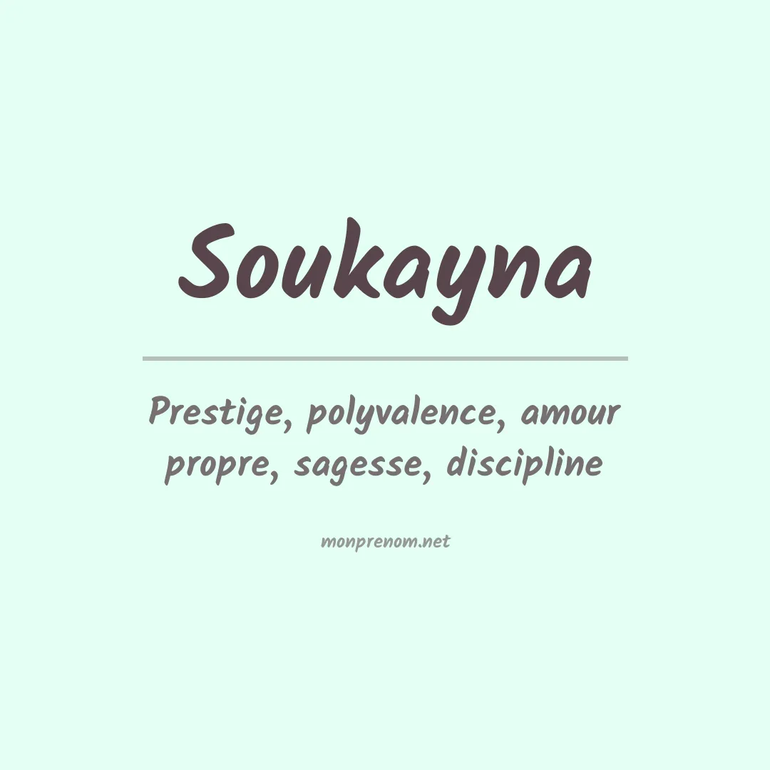 Signification du prénom Soukayna