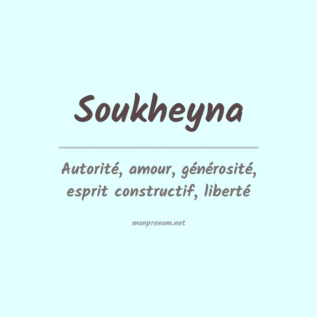Signification du prénom Soukheyna