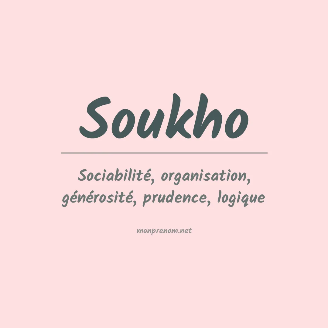 Signification du prénom Soukho