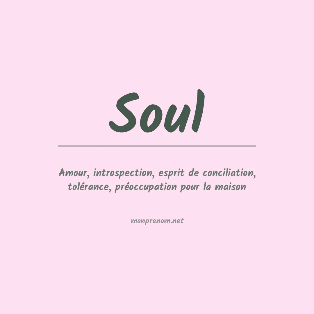 Signification du prénom Soul