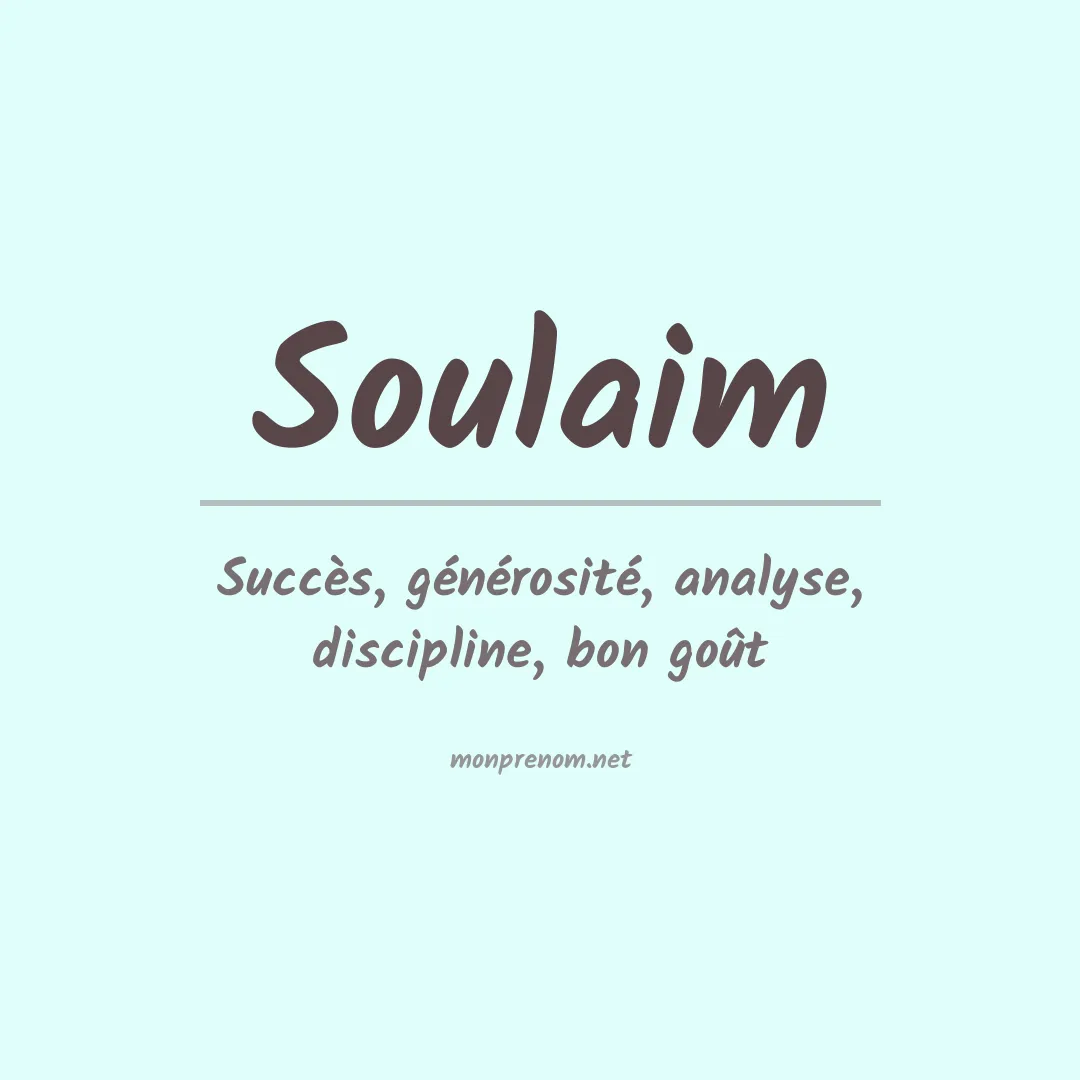 Signification du prénom Soulaim