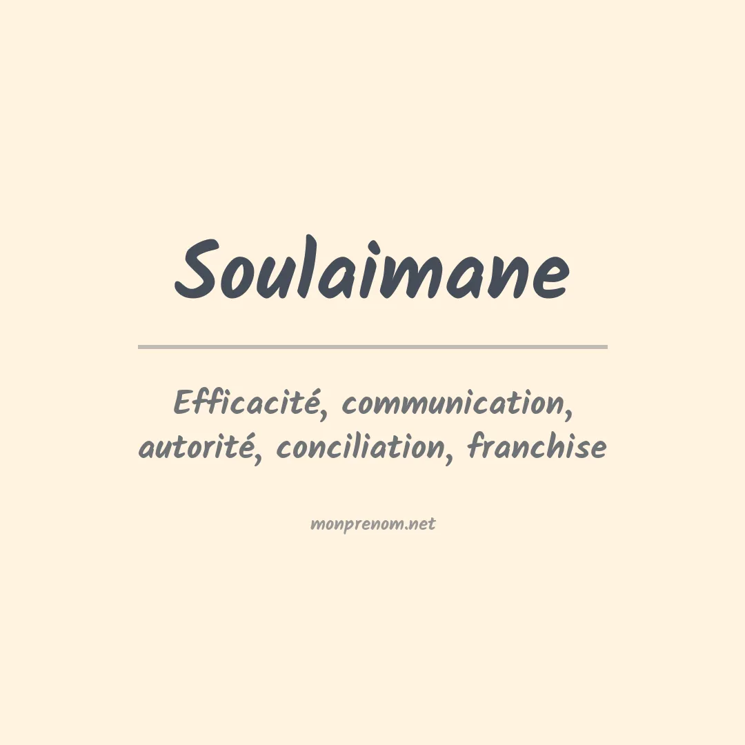 Signification du prénom Soulaimane