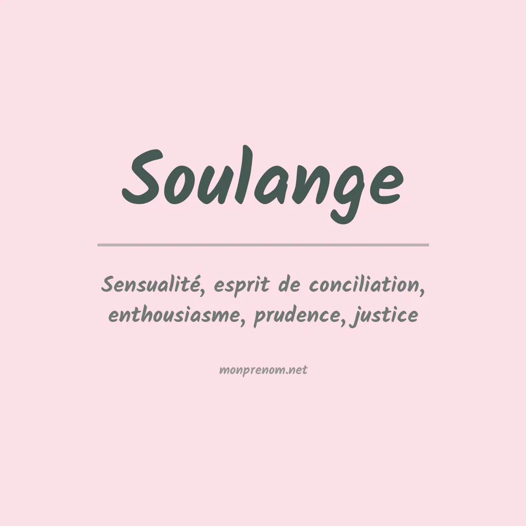 Signification du prénom Soulange