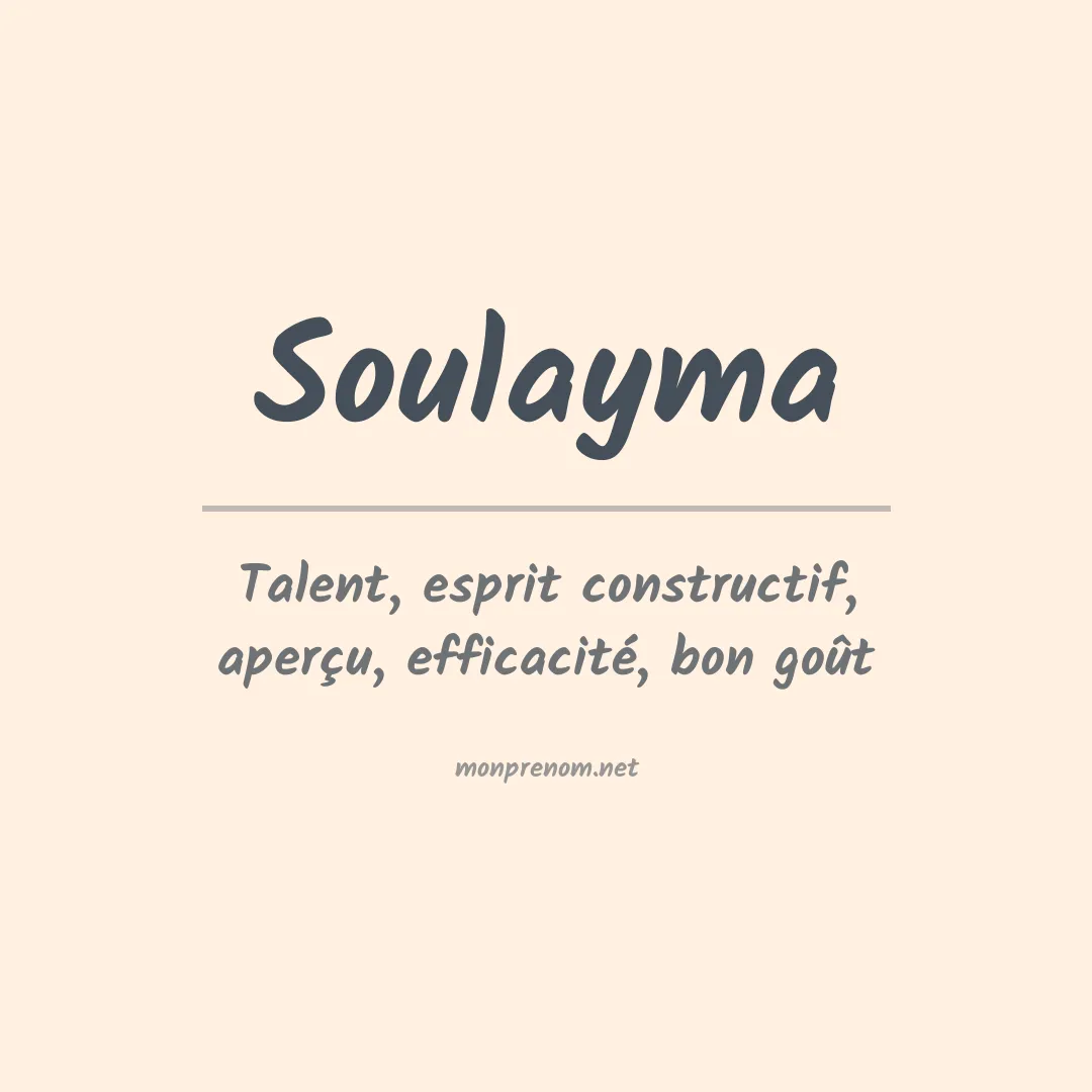 Signification du prénom Soulayma