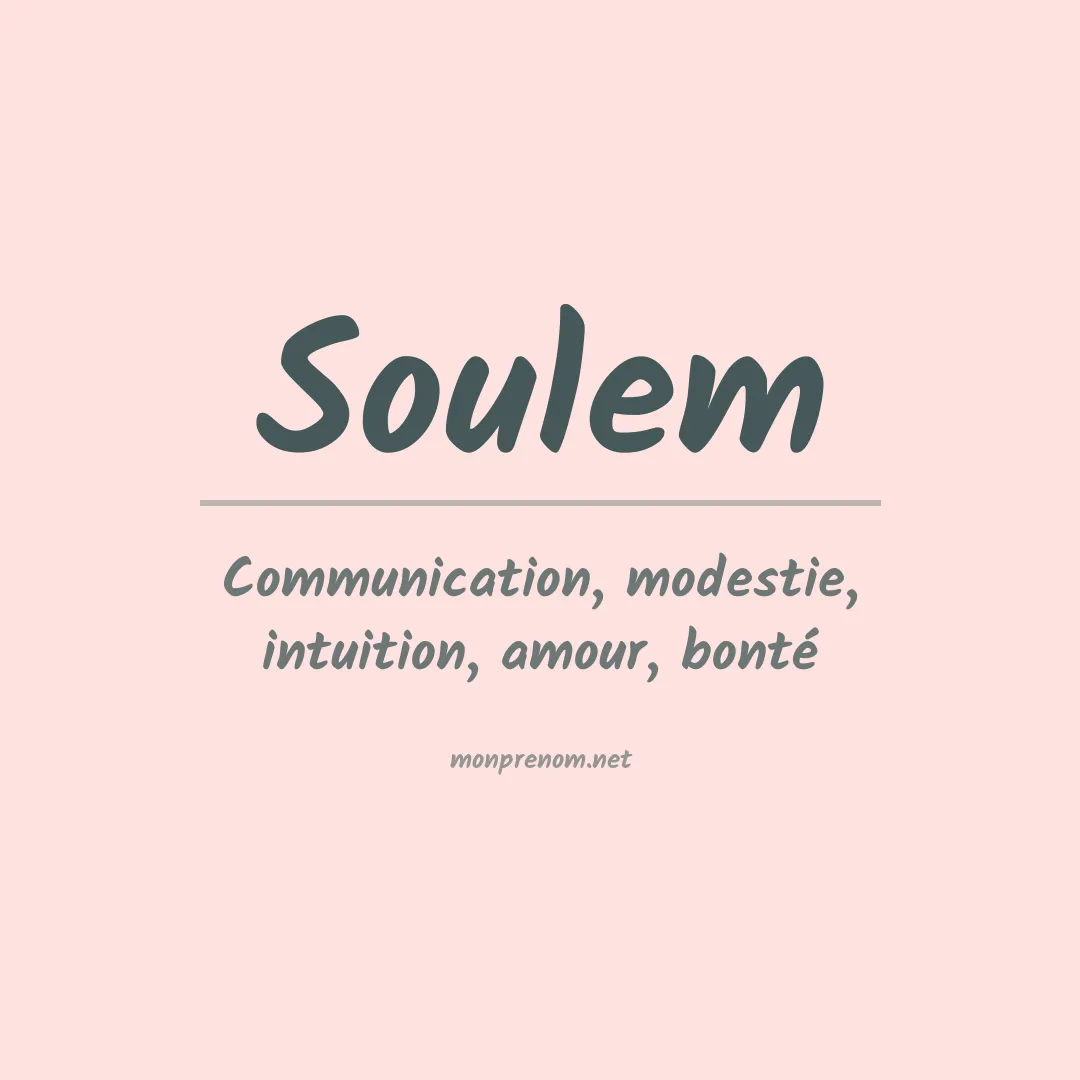 Signification du prénom Soulem