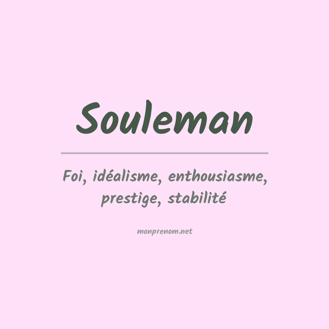 Signification du prénom Souleman