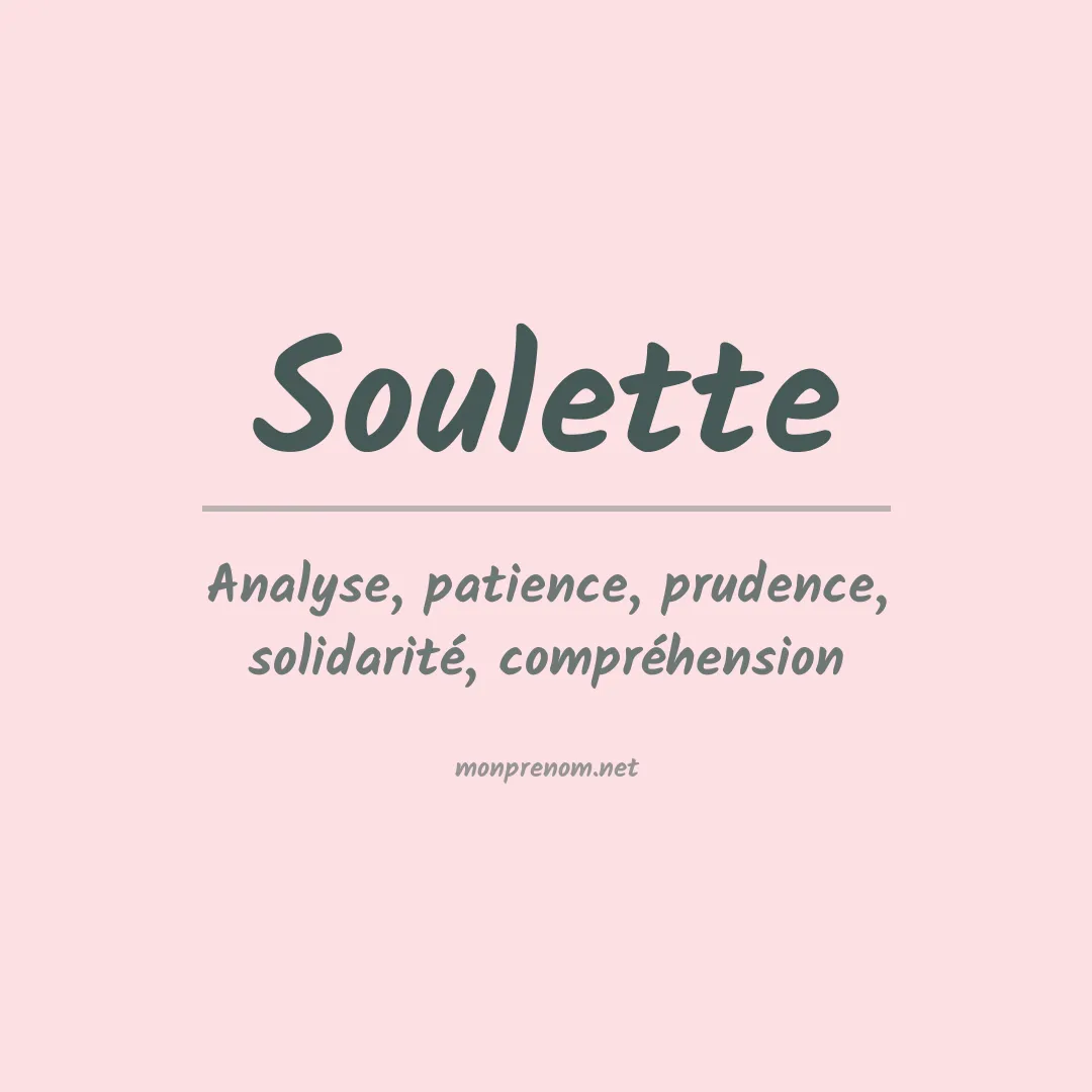 Signification du prénom Soulette