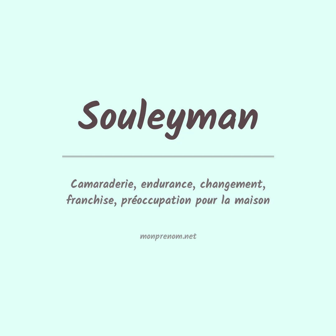 Signification du prénom Souleyman