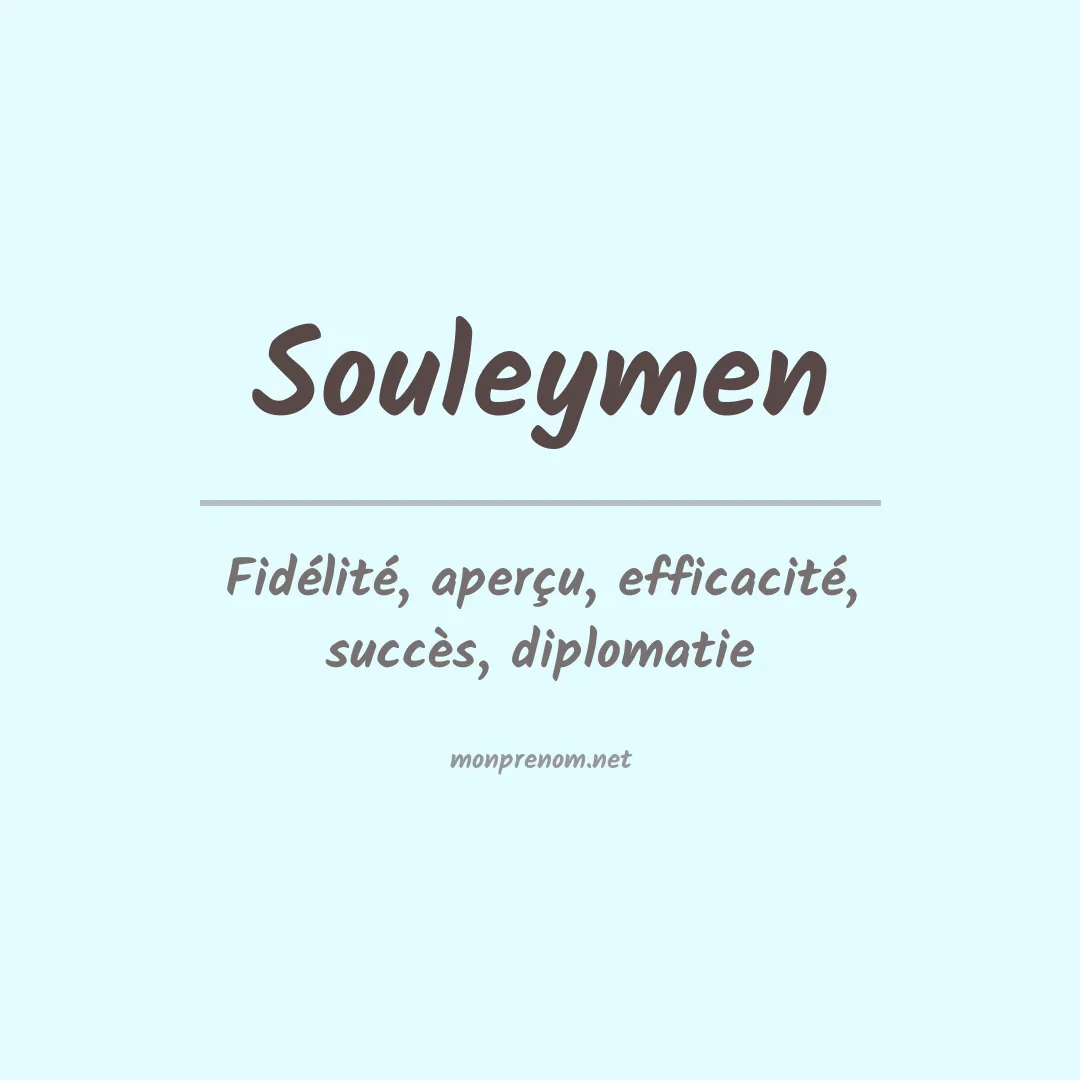 Signification du prénom Souleymen