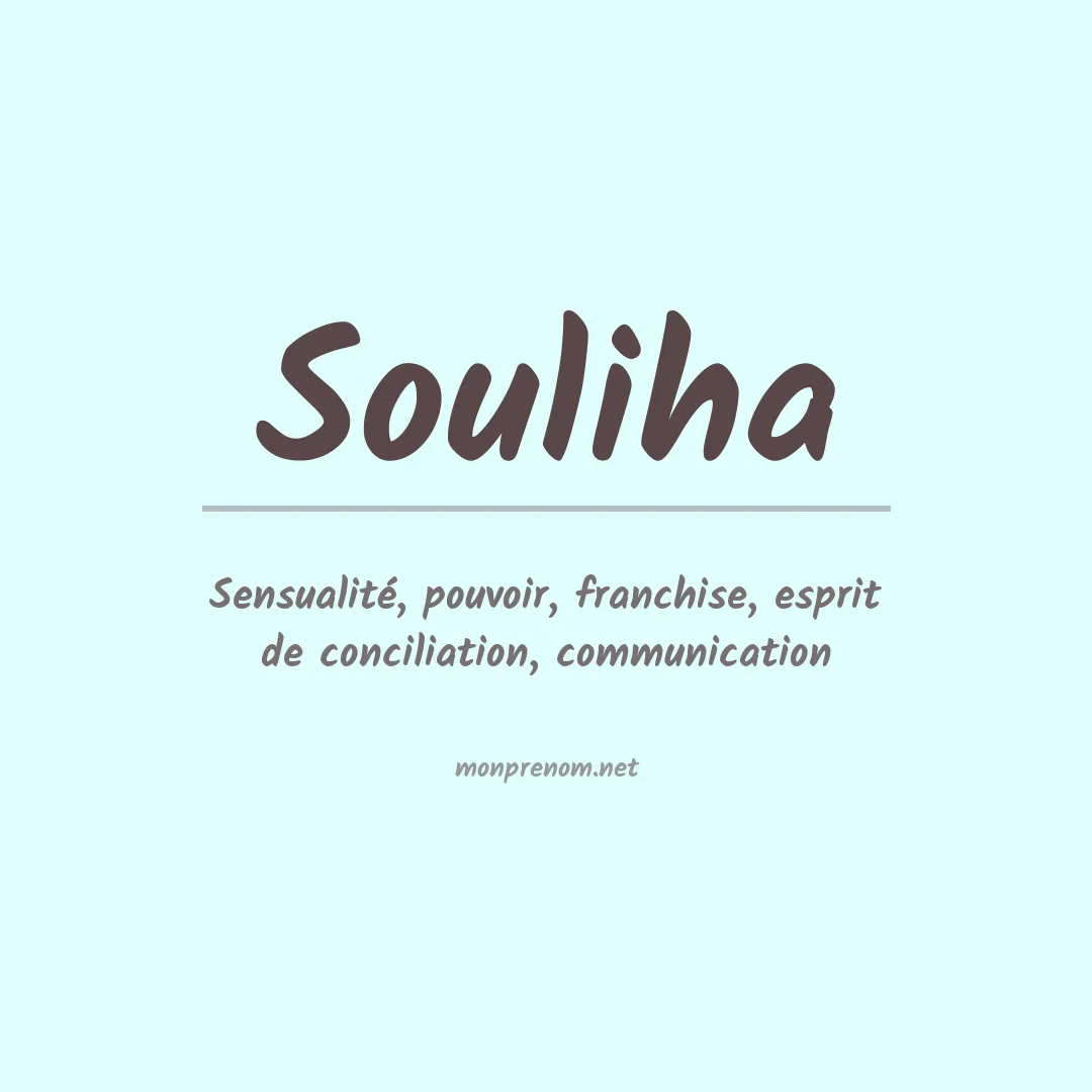 Signification du prénom Souliha