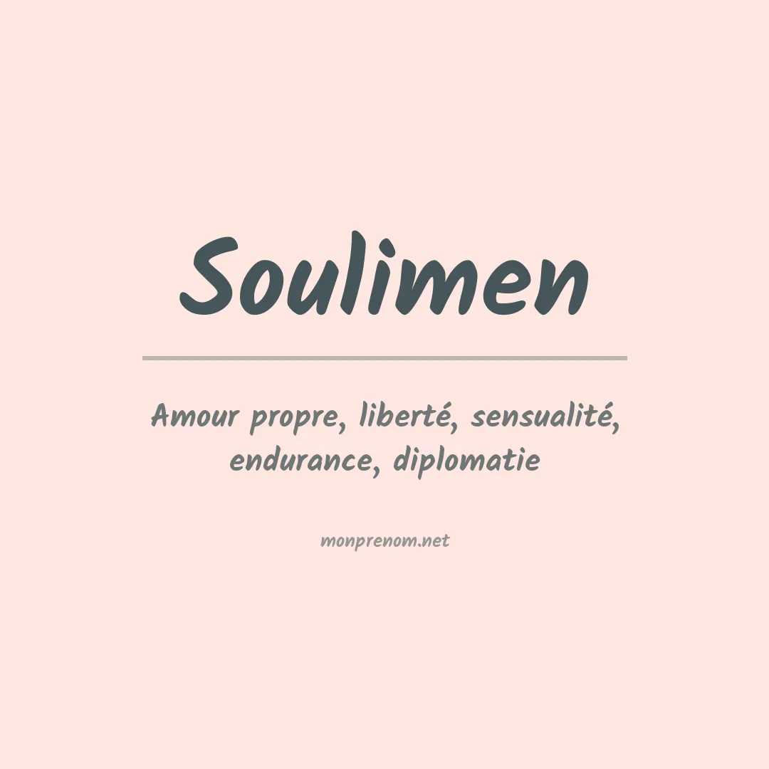 Signification du prénom Soulimen