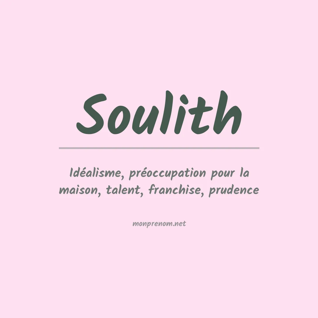 Signification du prénom Soulith