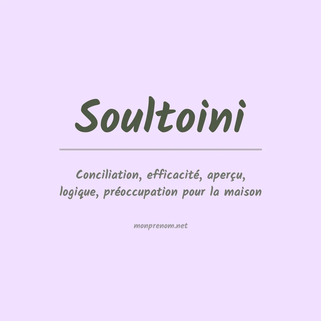 Signification du prénom Soultoini