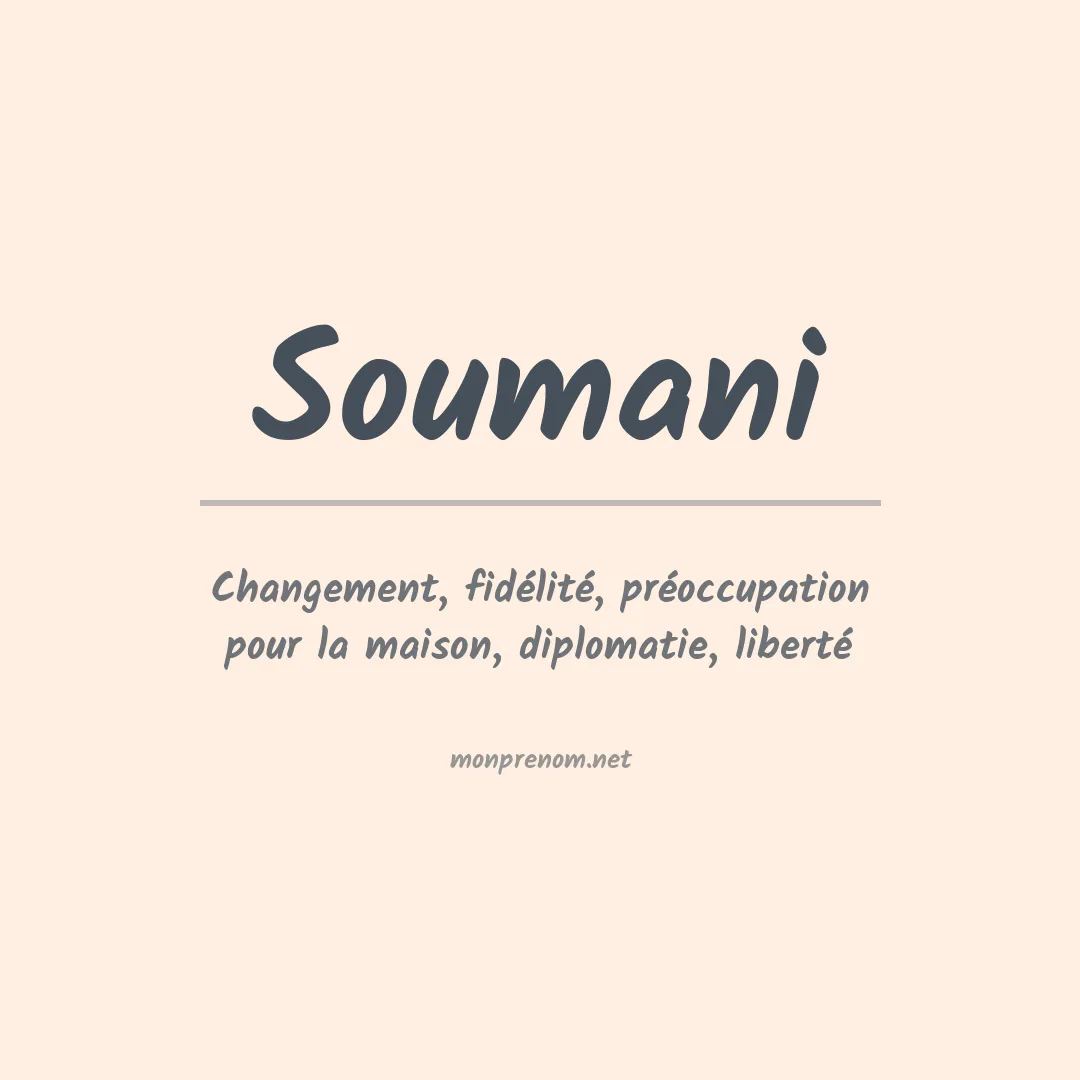Signification du prénom Soumani