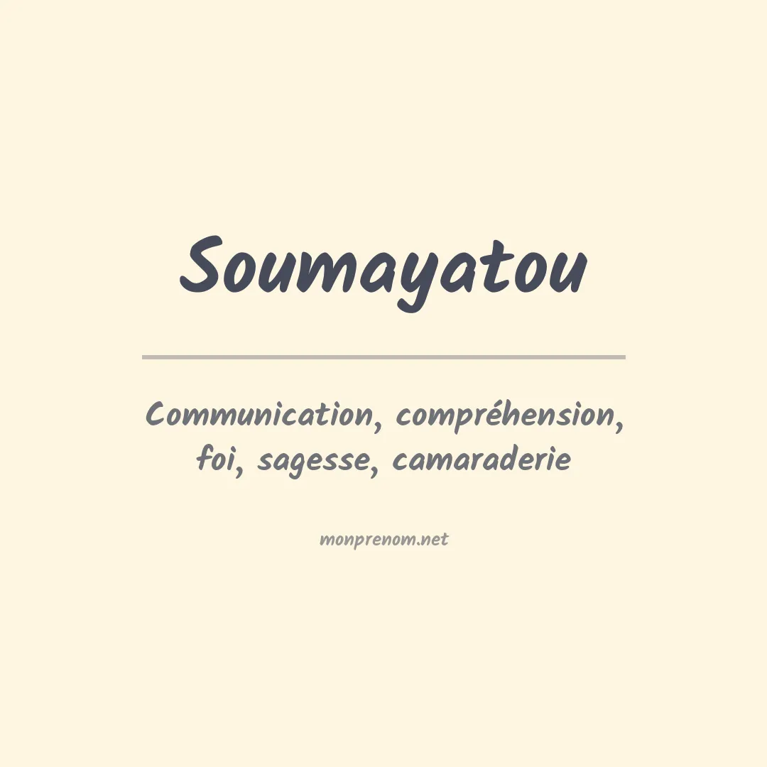 Signification du prénom Soumayatou