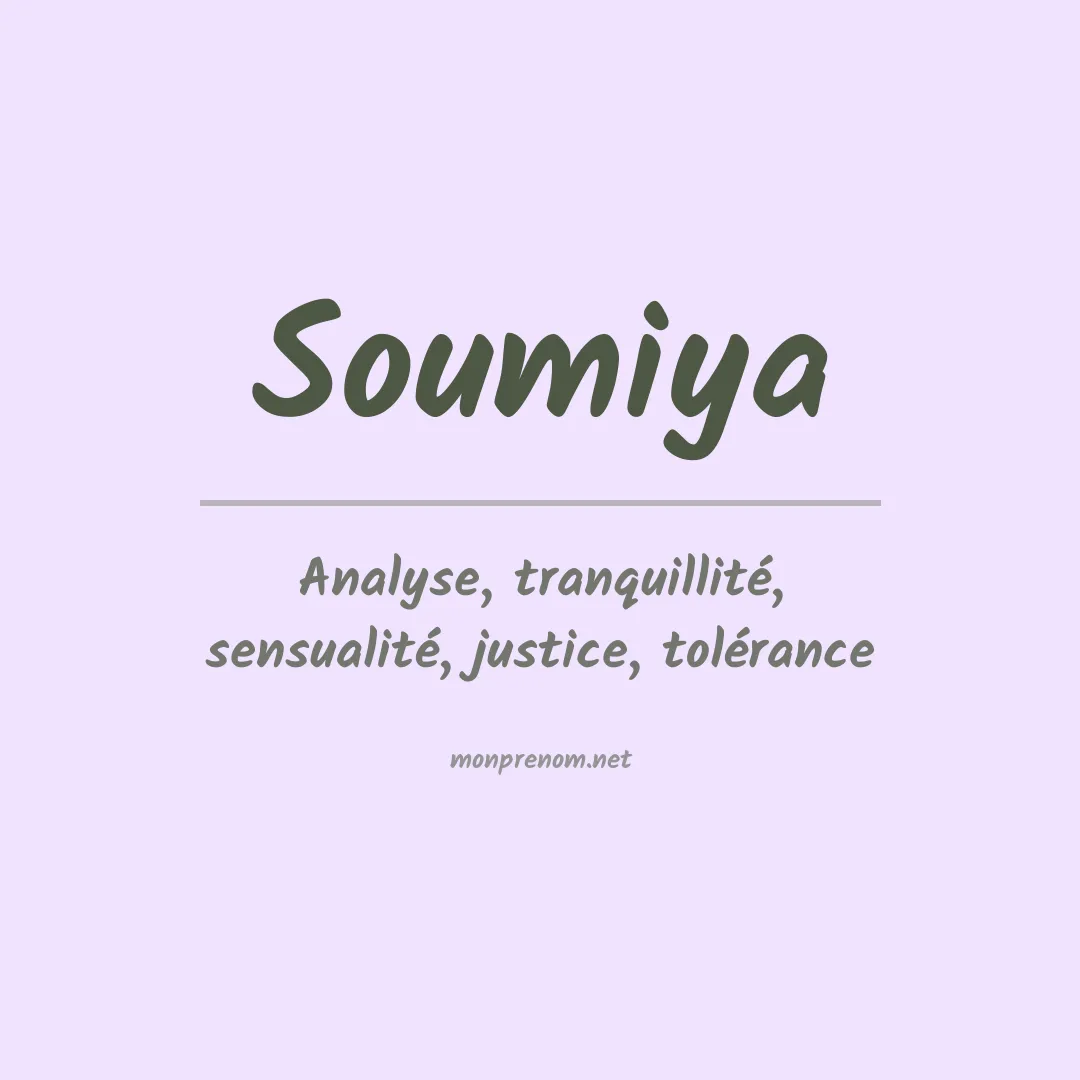 Signification du prénom Soumiya