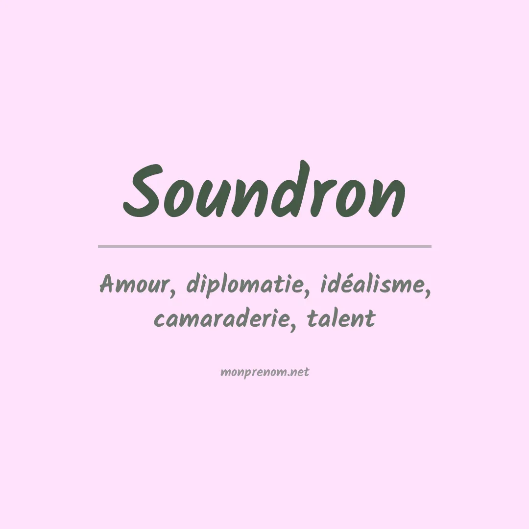 Signification du prénom Soundron