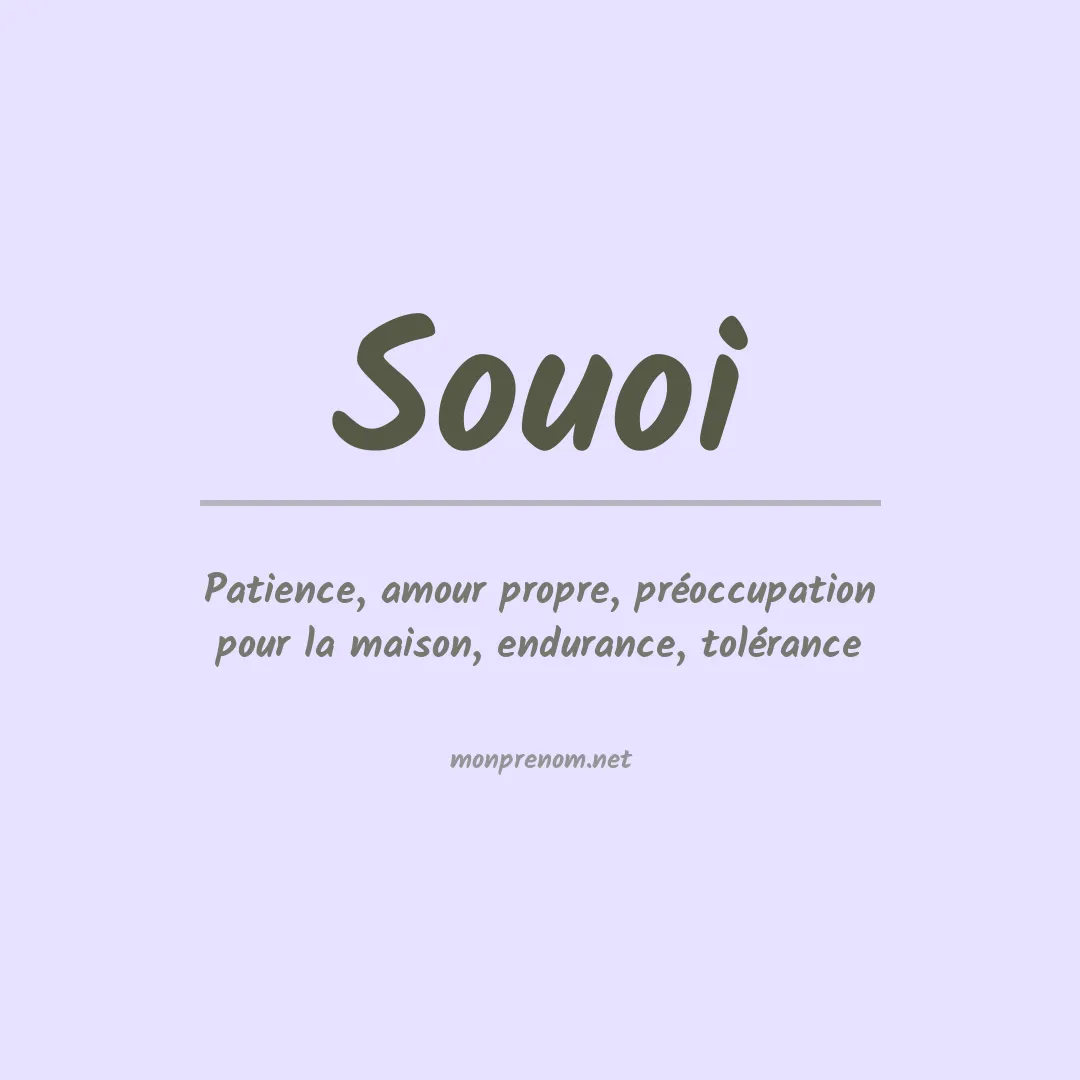 Signification du prénom Souoi