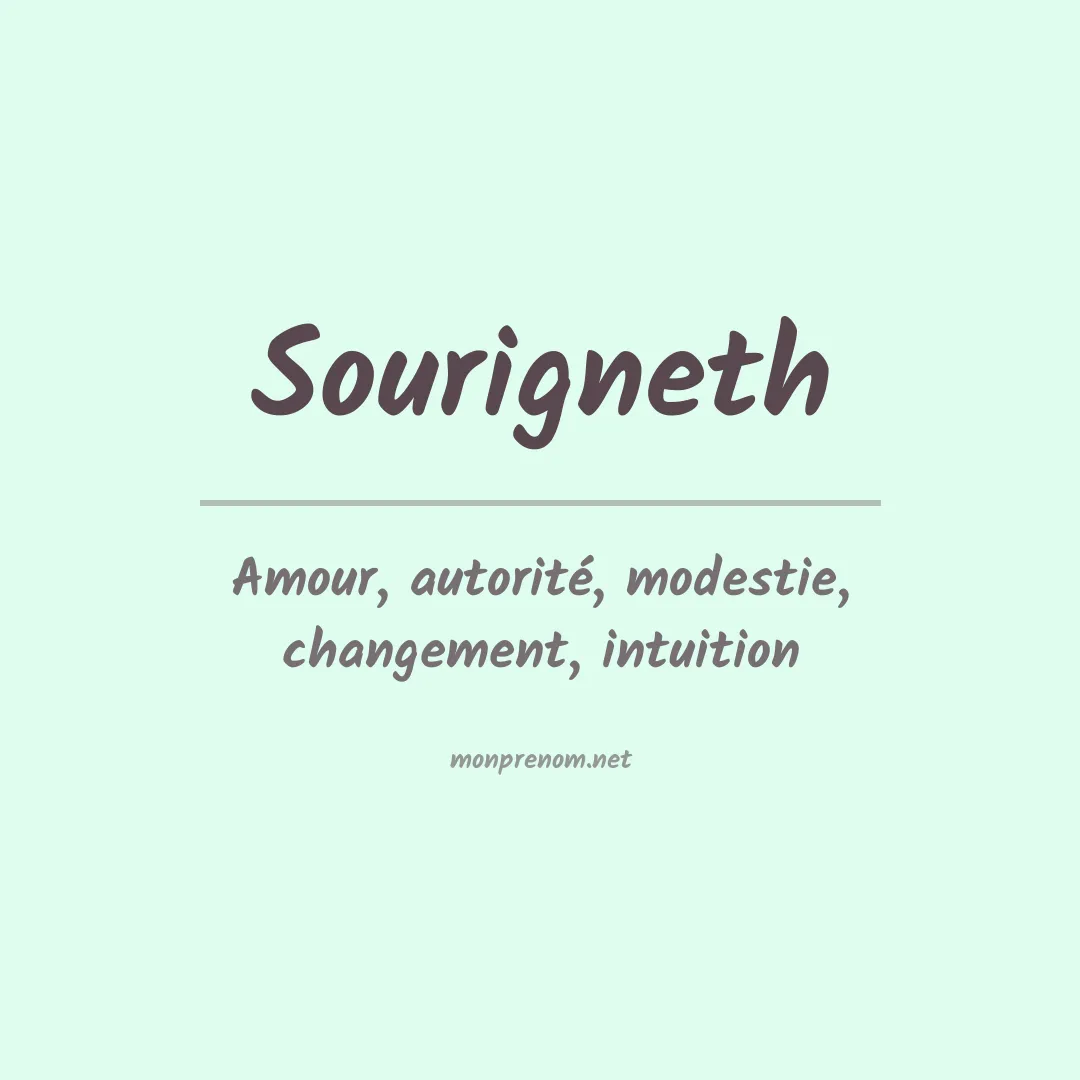Signification du prénom Sourigneth