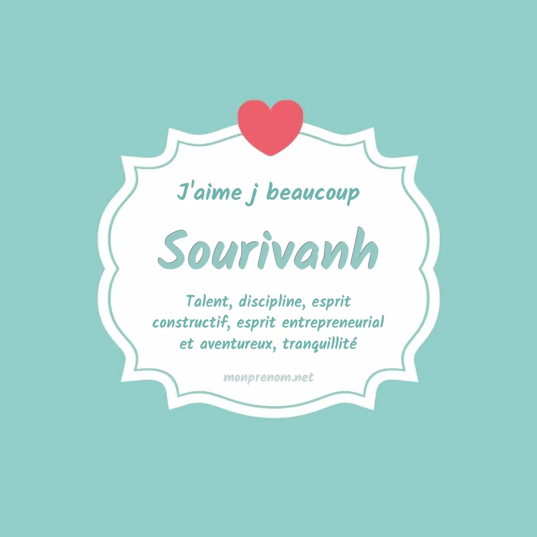 J'aime beaucoup Sourivanh
