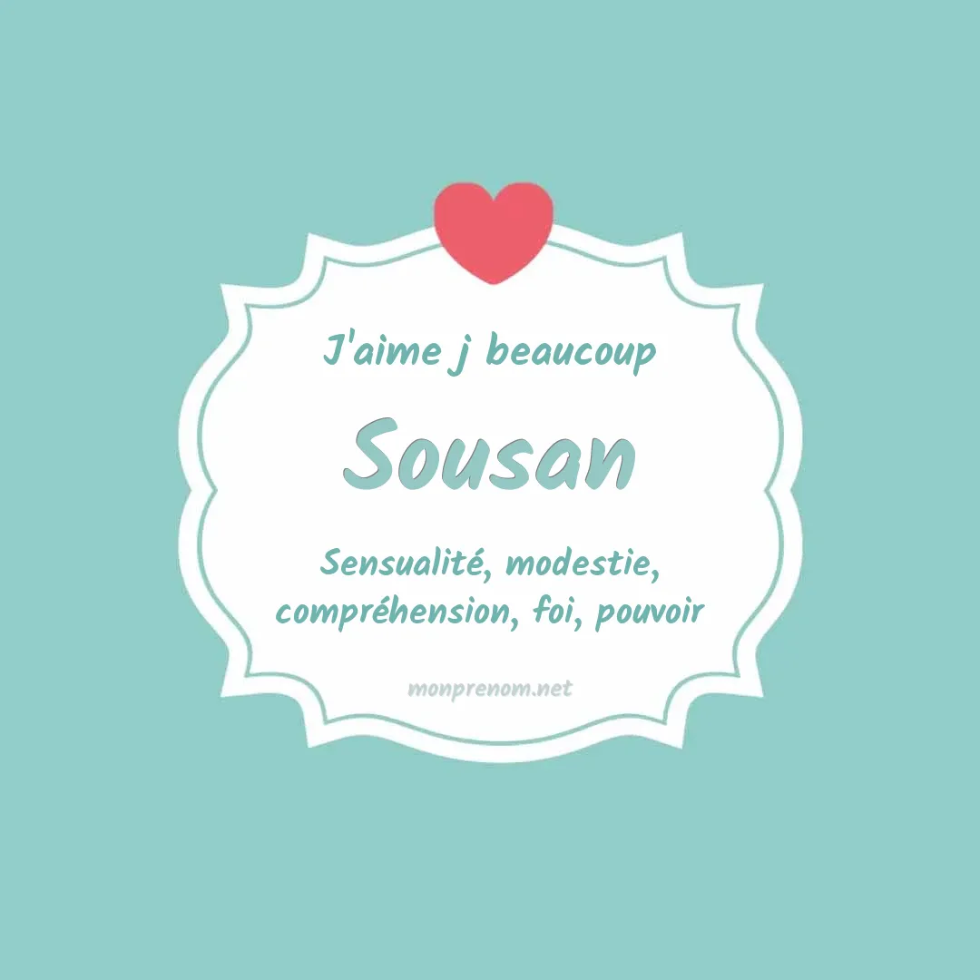 J'aime beaucoup Sousan