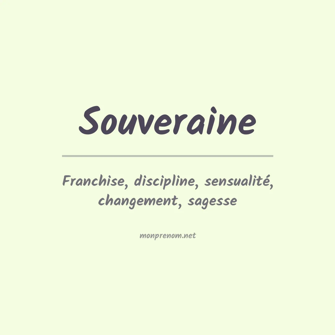 Signification du prénom Souveraine