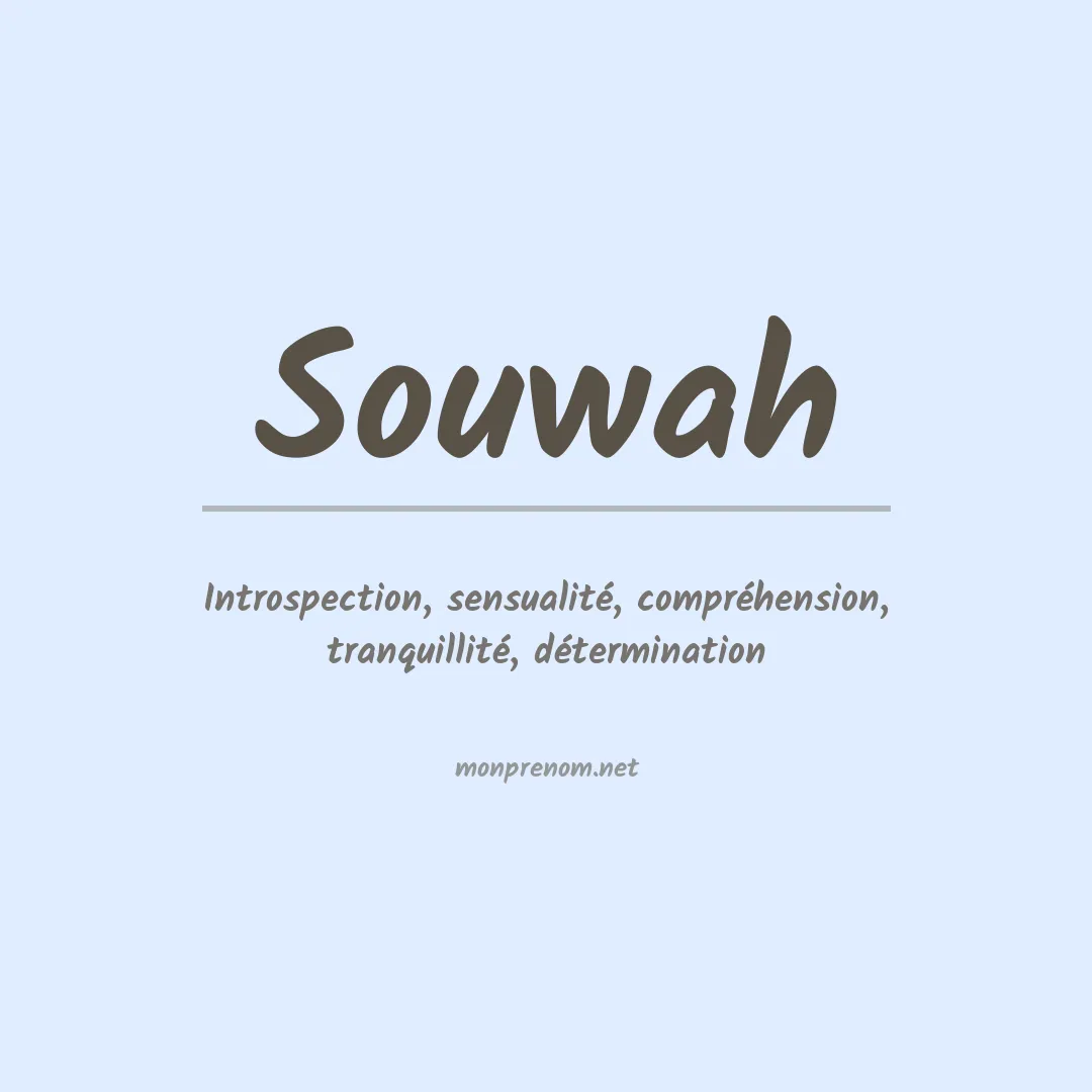Signification du prénom Souwah