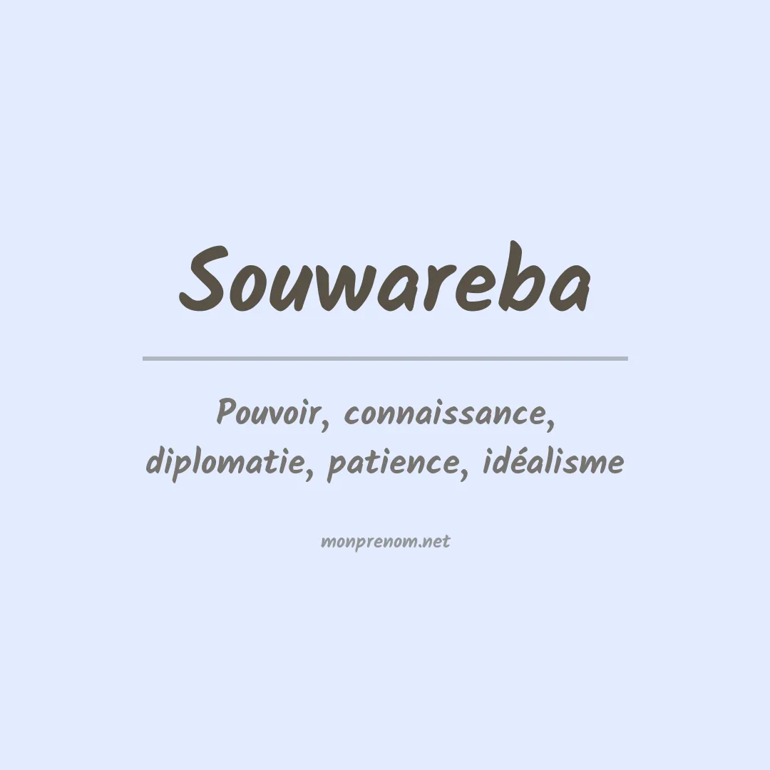 Signification du prénom Souwareba