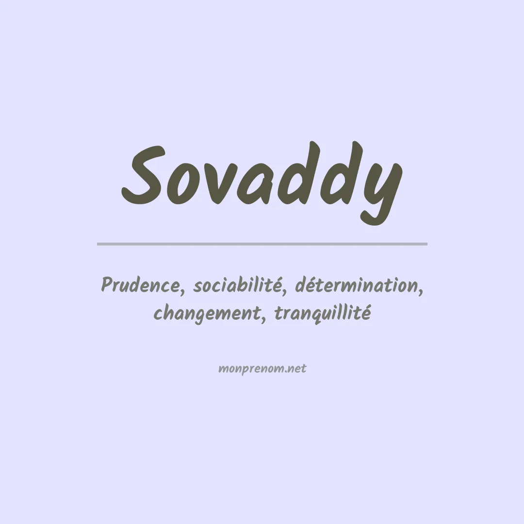 Signification du prénom Sovaddy