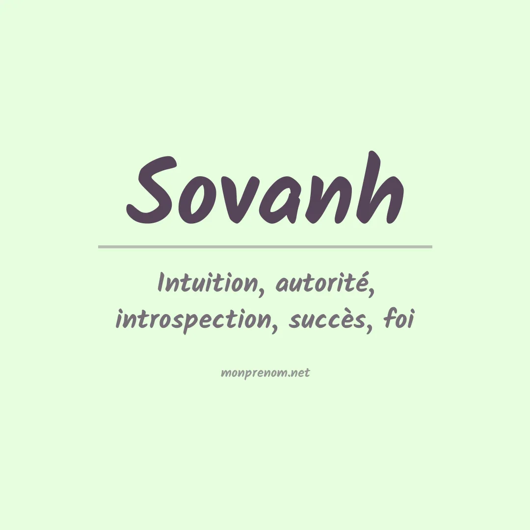 Signification du prénom Sovanh