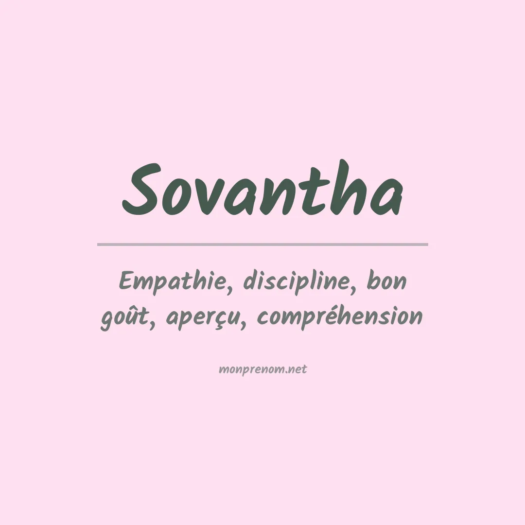 Signification du prénom Sovantha
