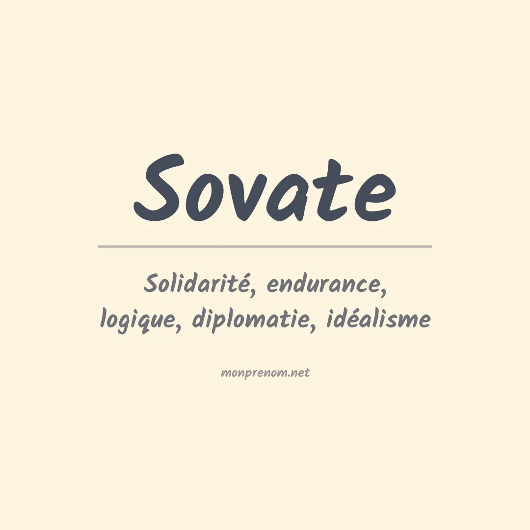 Signification du prénom Sovate