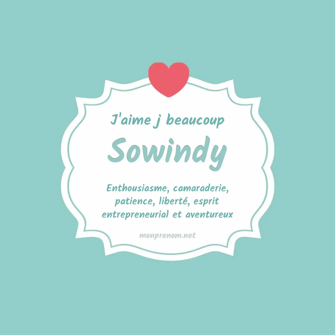 J'aime beaucoup Sowindy