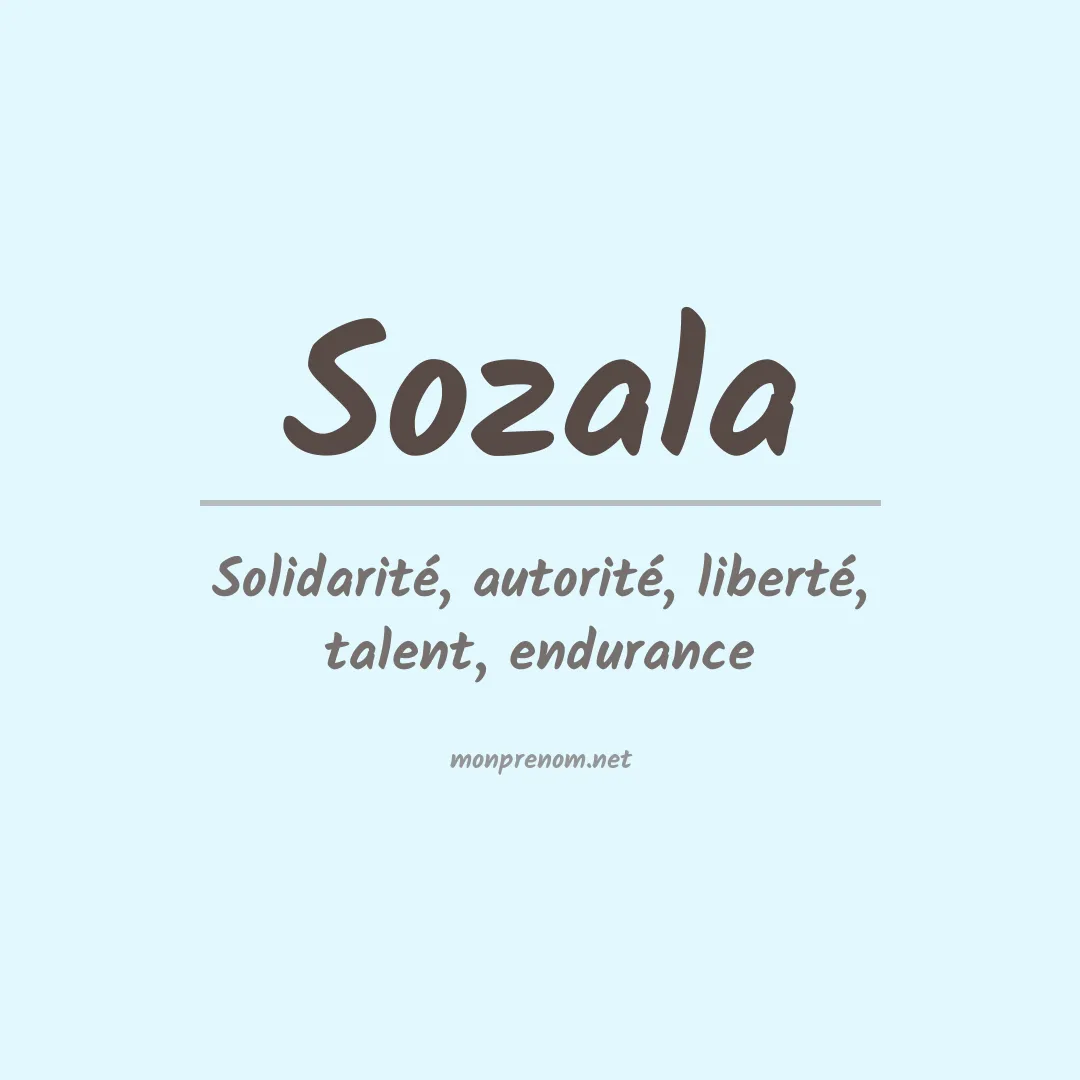 Signification du prénom Sozala