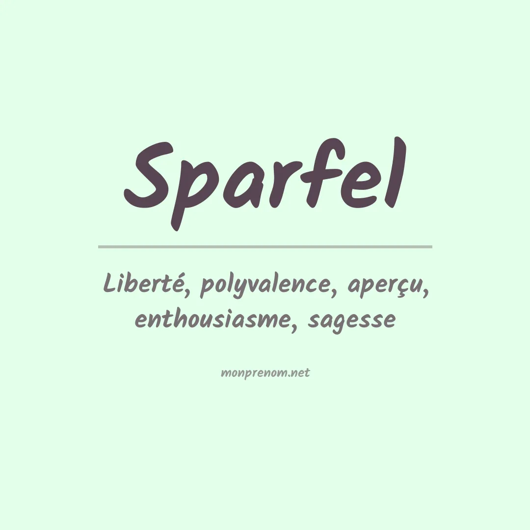 Signification du prénom Sparfel