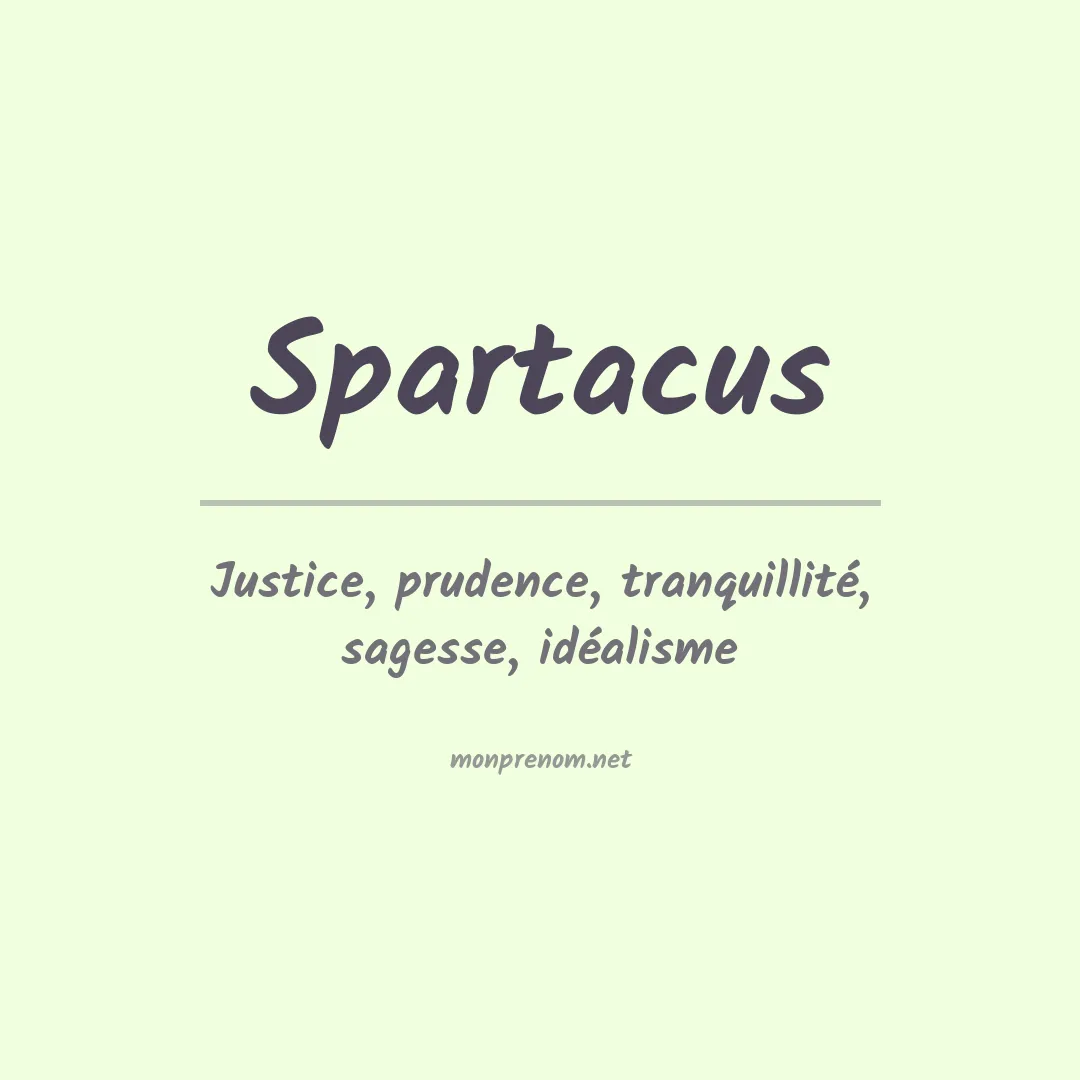 Signification du prénom Spartacus