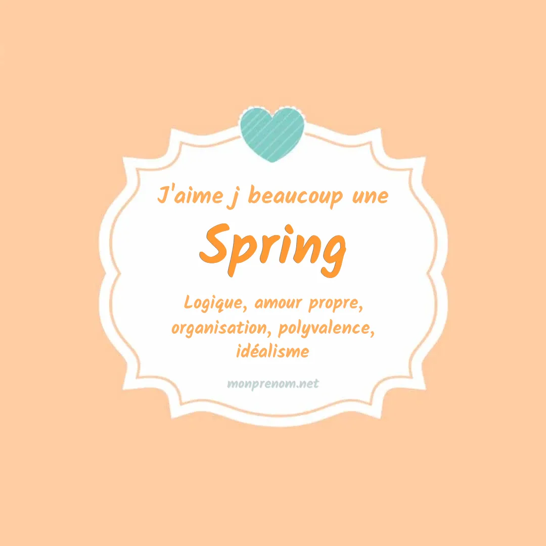 J'aime beaucoup Spring