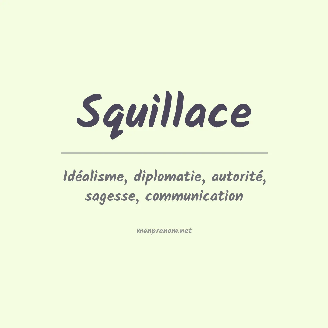 Signification du prénom Squillace